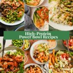 six different recipe images on a collage all featuring high protein bowl with green text box reading: High-Protein Power Bowl Recipes.